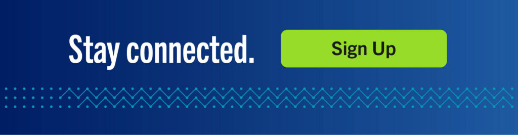 banner that says "Stay Connected." with a button that says "sign up"